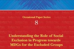 Understanding the role of social exclusion in progress towards MDGs for the excluded groups