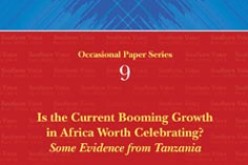 Is the Current Booming Growth in Africa Worth Celebrating? Some Evidence from Tanzania