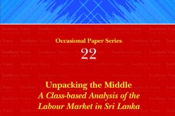 Unpacking the Middle: A Class-based Analysis of the Labour Market in Sri Lanka