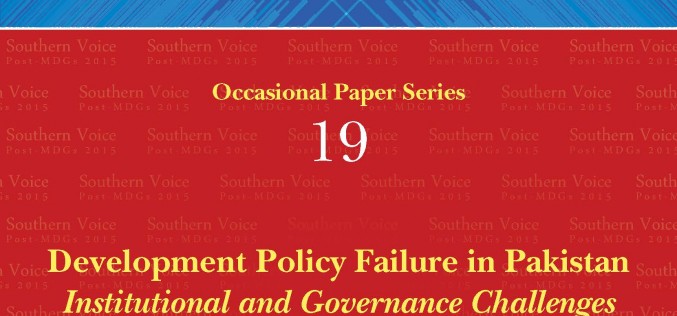 Development Policy Failure in Pakistan: Institutional and Governance Challenges